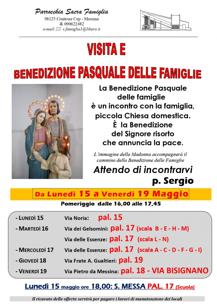Visita e Benedizione Pasquale delle Famiglia (pal 15-17-18-19- via Bisignano)