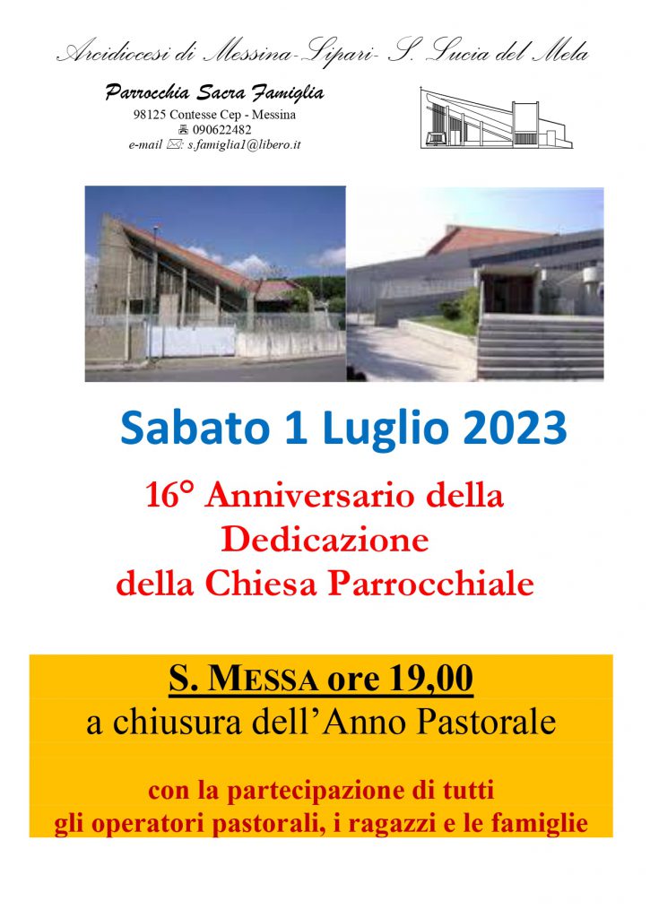 16° Anniversario della chiesa parrocchiale - Sabato 1 Luglio ore 19;00