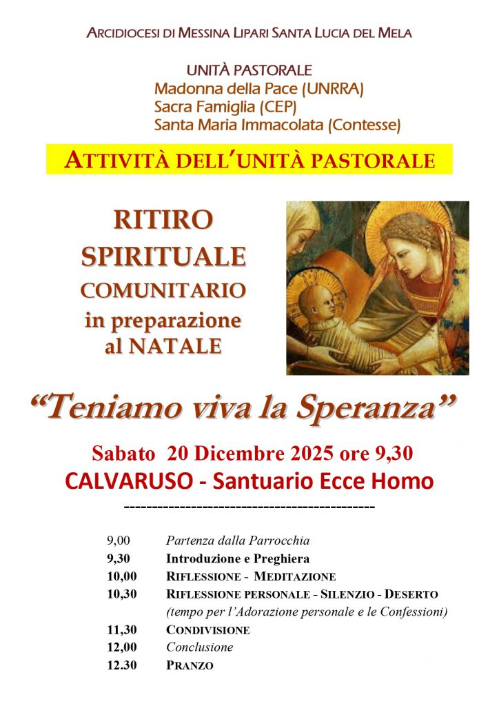 Ritiro Spirituale Comunitario in preparazione al Natale - Sabato 20 dicembre alle ore 9:30, presso il santuario "Ecce Homo" di Calvaruso