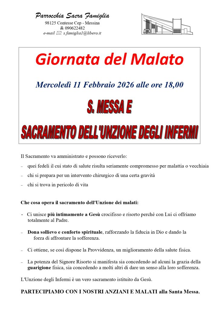Giornata del Malato - Mercoledì 11 Febbraio ore 18.00. 
Santa Messa e Sacramento dell'unzione degli infermi.