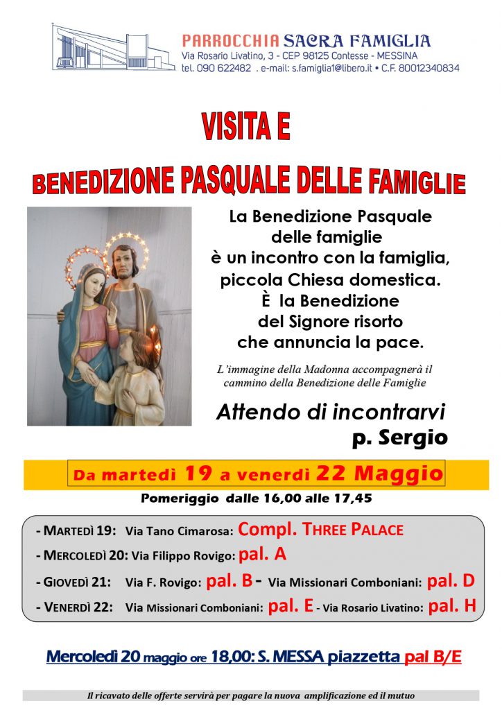 Visita e Benedizione Pasquale nelle famiglie. Palazzine A-B-D-E-H-compl. Three Place