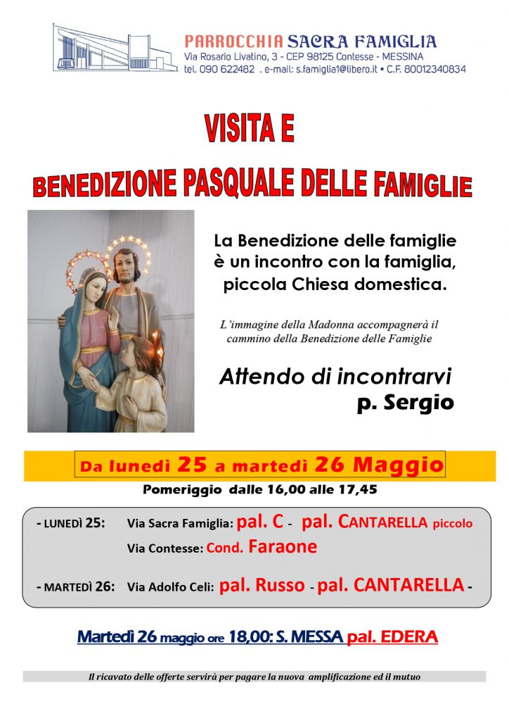 Visita e Benedizione Pasquale delle famiglie palazzine: C - Cantarella - Cond. Faraone - Russo