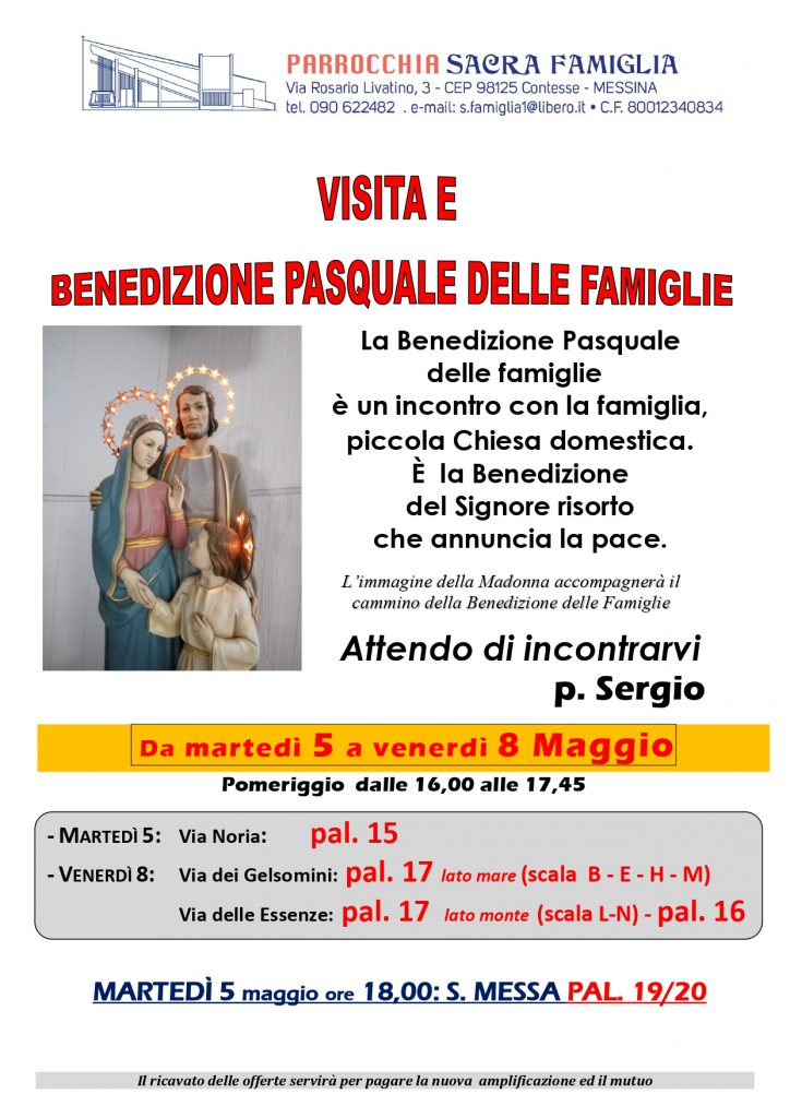 Visita e Benedizione Pasquale delle famiglie palazzine: 15-16-17